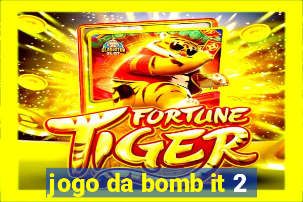 jogo da bomb it 2